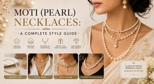Moti (Pearl) Necklaces: A Complete Style Guide